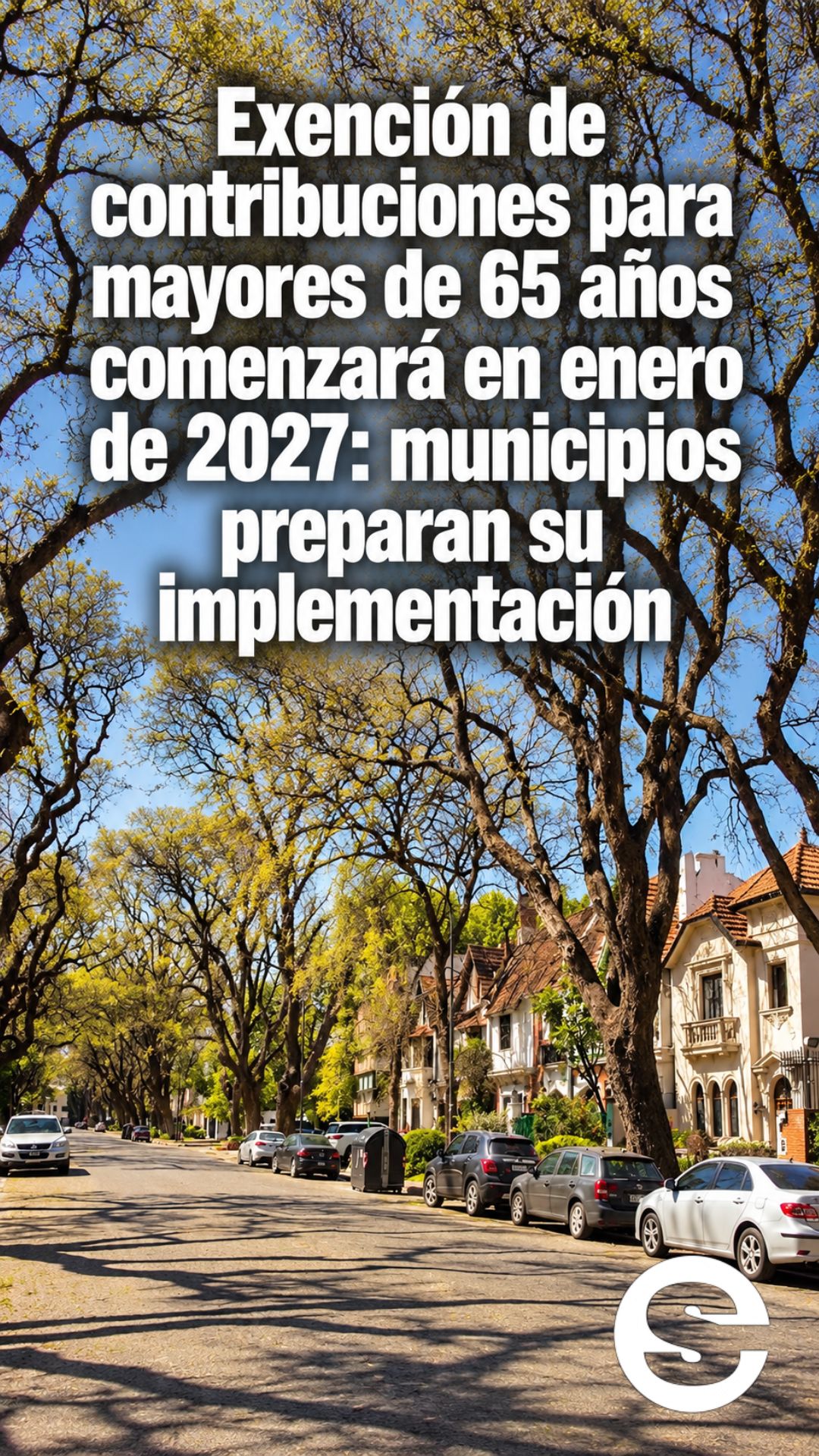 🇨🇱 🏠 Exención de contribuciones para mayores de 65 años comenzará en enero de 2027: municipios preparan su implementación.